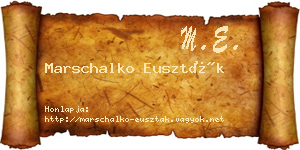 Marschalko Euszták névjegykártya